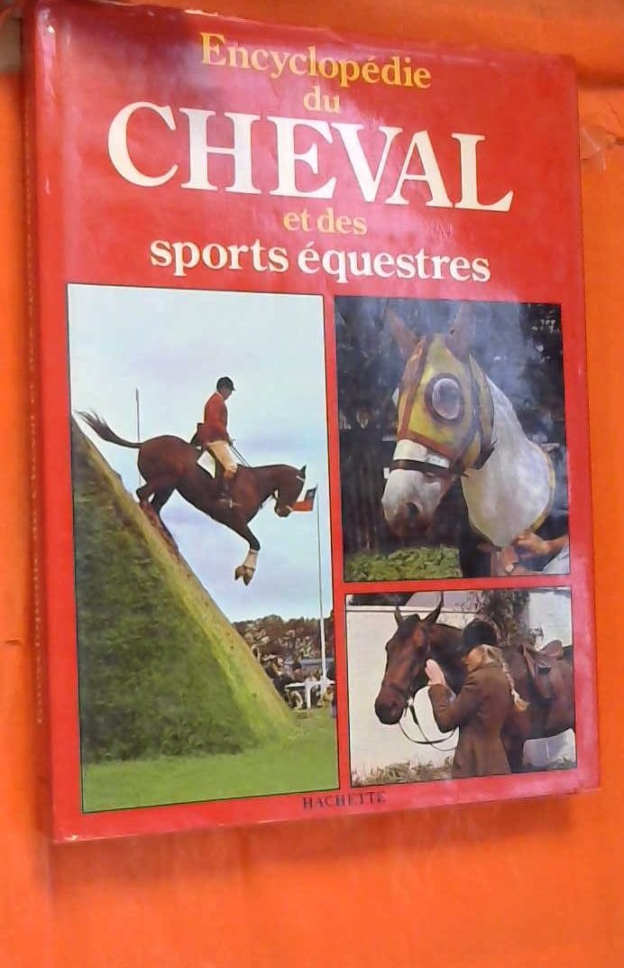 Encyclopédie du cheval et des sports équestres 9782010040566