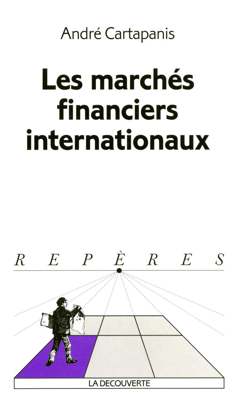Les marchés financiers internationaux 9782707133557