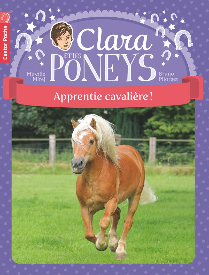 Clara et les poneys: Apprentie cavalière ! (1) 9782081249172
