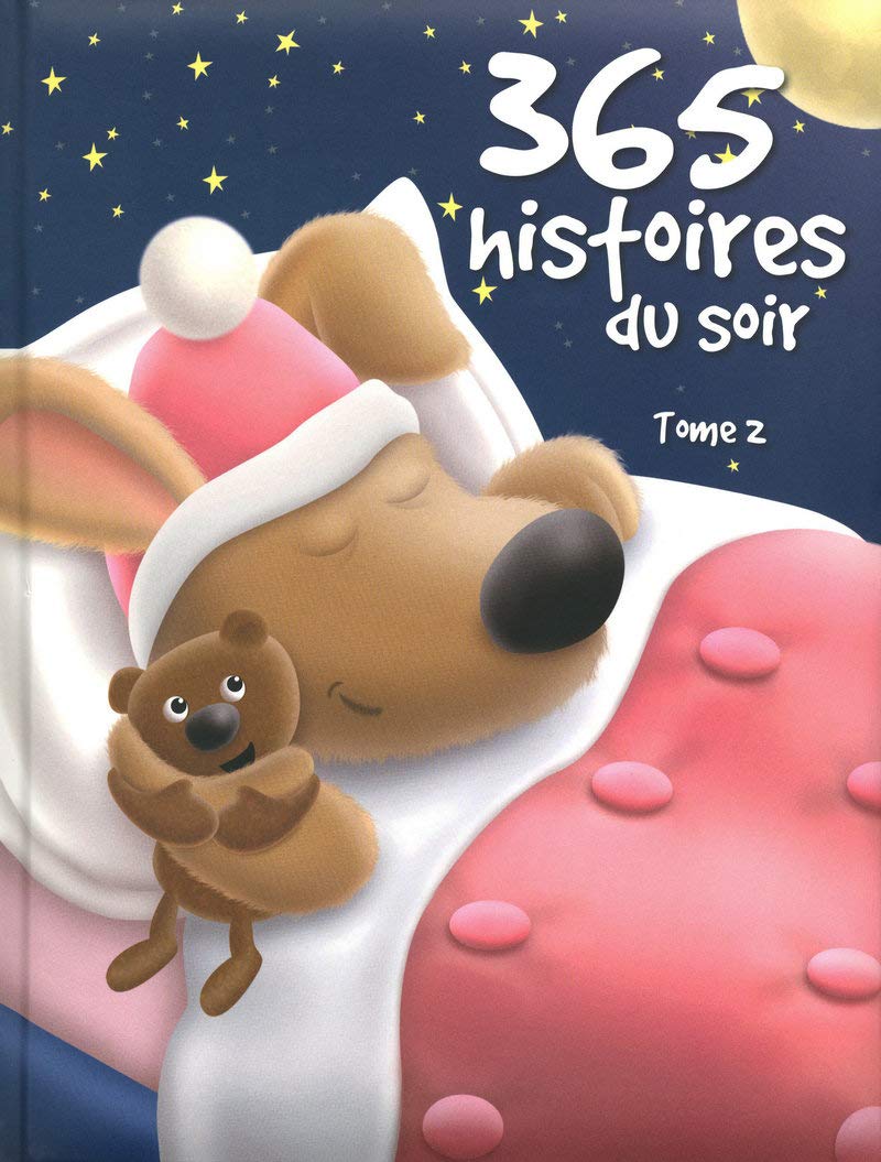 365 histoires du soir - Tome 2 9782508000621