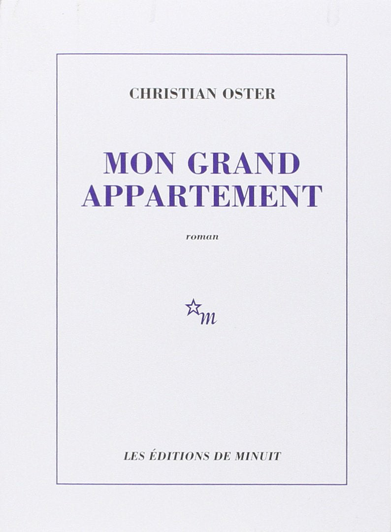 Mon Grand Appartement - Prix Médicis 1999 9782707316820