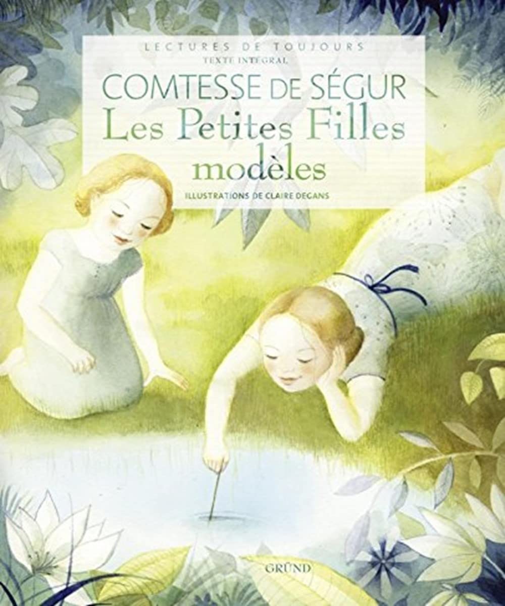 Les Petites Filles Modèles – Roman jeunesse classique – À partir de 9 ans 9782700031218