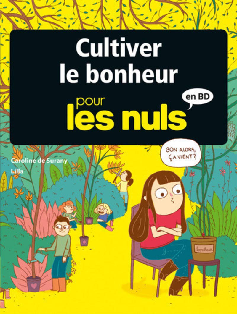 Cultiver le bonheur pour les Nuls en BD 9782412022610