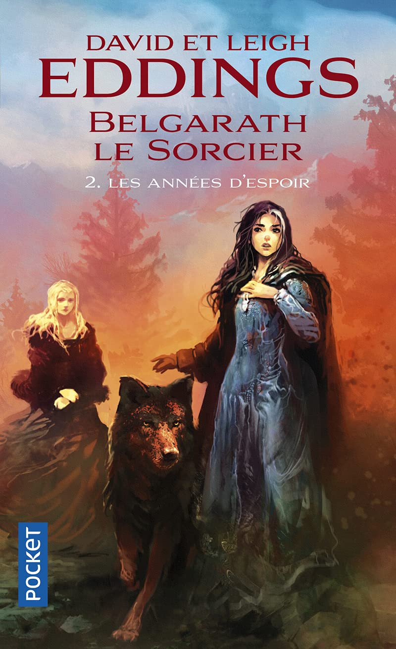 Belgarath le sorcier - tome 2 : Les Années d'espoir: Belgarath le sorcier 2 (2) 9782266178860
