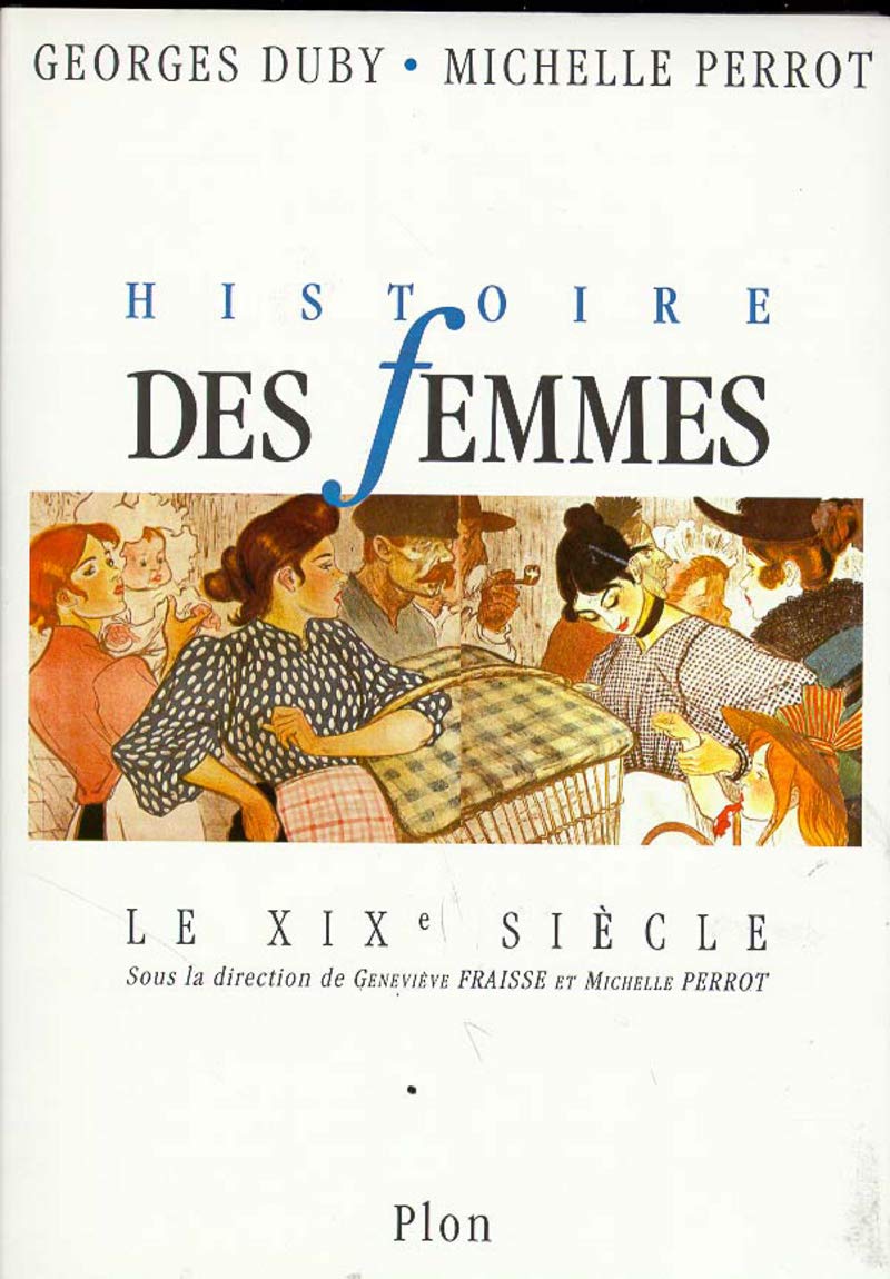 Histoire des femmes. Tome IV. XIXe siècle 9782259023856