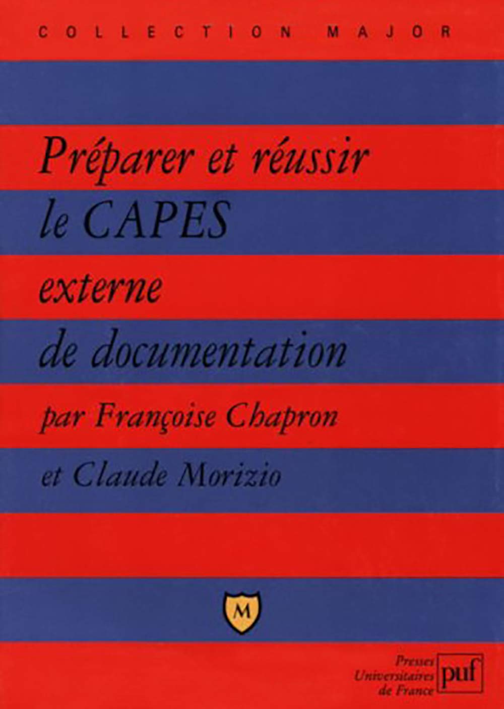 Préparer et réussir le CAPES externe de documentation 9782130534310
