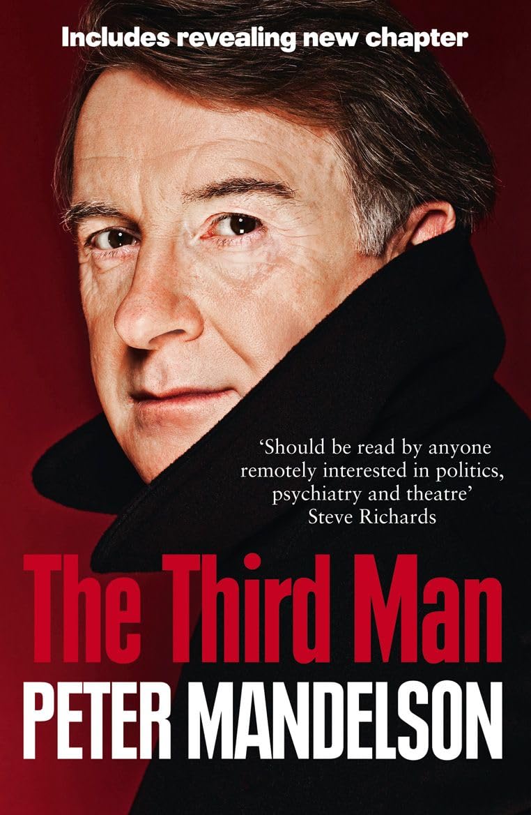 The Third Man: Life at the Heart of New Labour 9780007395309