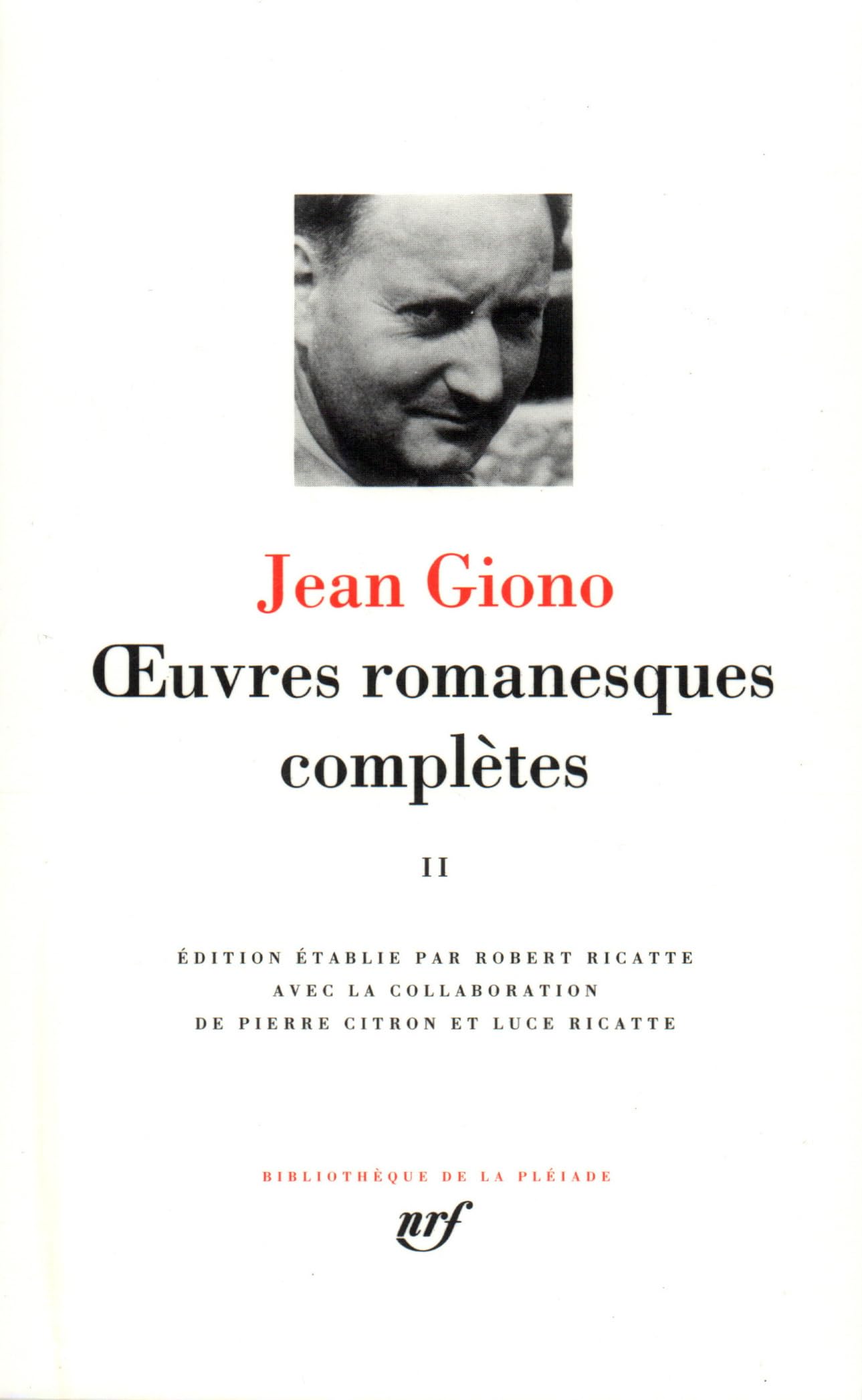 Giono : Oeuvres romanesques complètes, tome 2 9782070107292