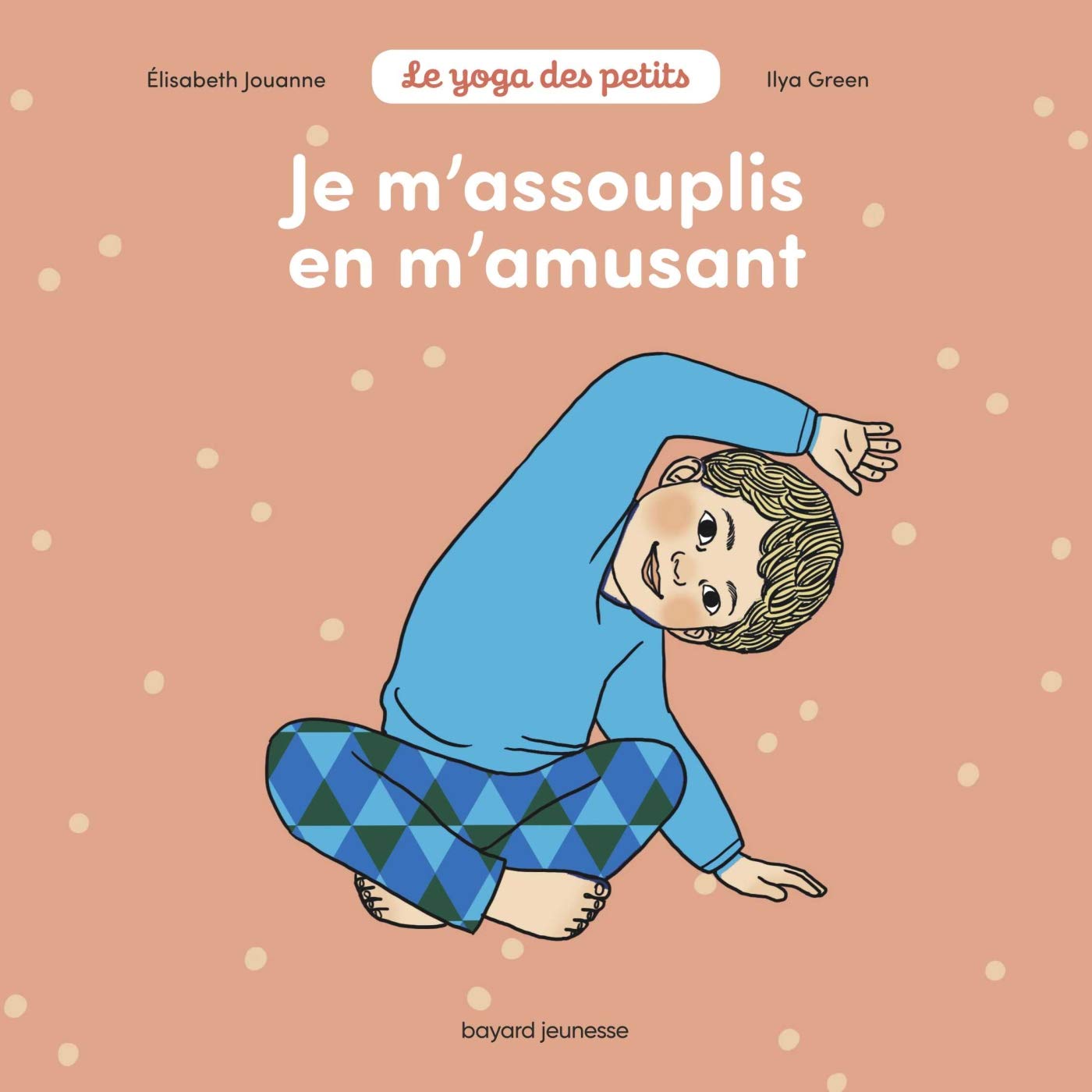 Je m'assouplis en m'amusant 9791036308765