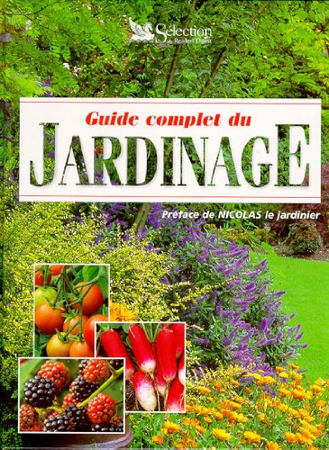 Le guide complet du jardinage 9782709809429