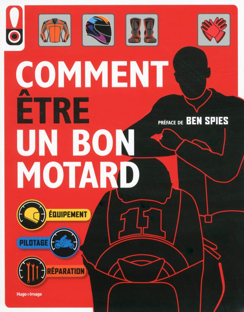 Comment être un bon motard 9782755613735
