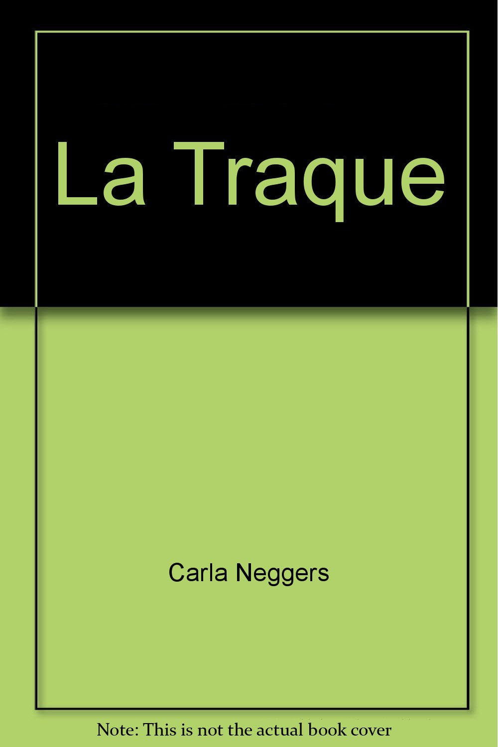 LA TRAQUE 9782280094795