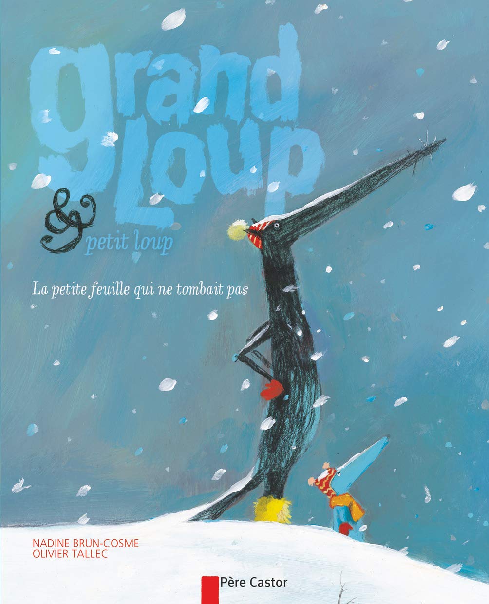 Grand loup & petit loup, la petite feuille qui ne tombait pas 9782081263796