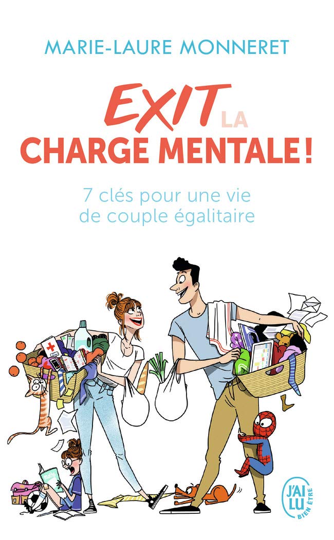 Exit la charge mentale !: 7 clés pour une vie de couple égalitaire 9782290170298