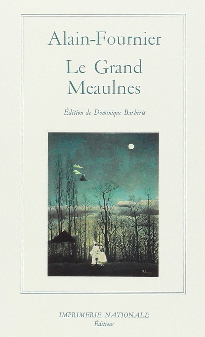 Le Grand Meaulnes 9782743300920