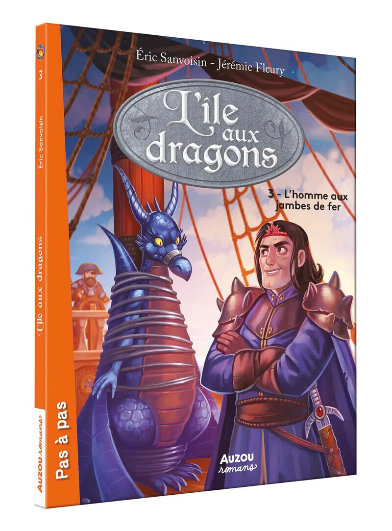 L'île aux dragons, Tome 3 : L'homme aux jambes de fer 9782733839492