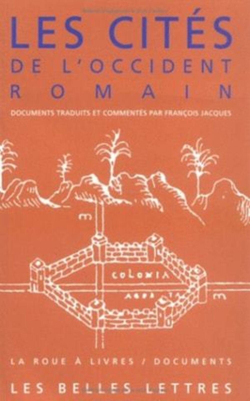 Les cités de l'Occident romain. Documents 9782251339009