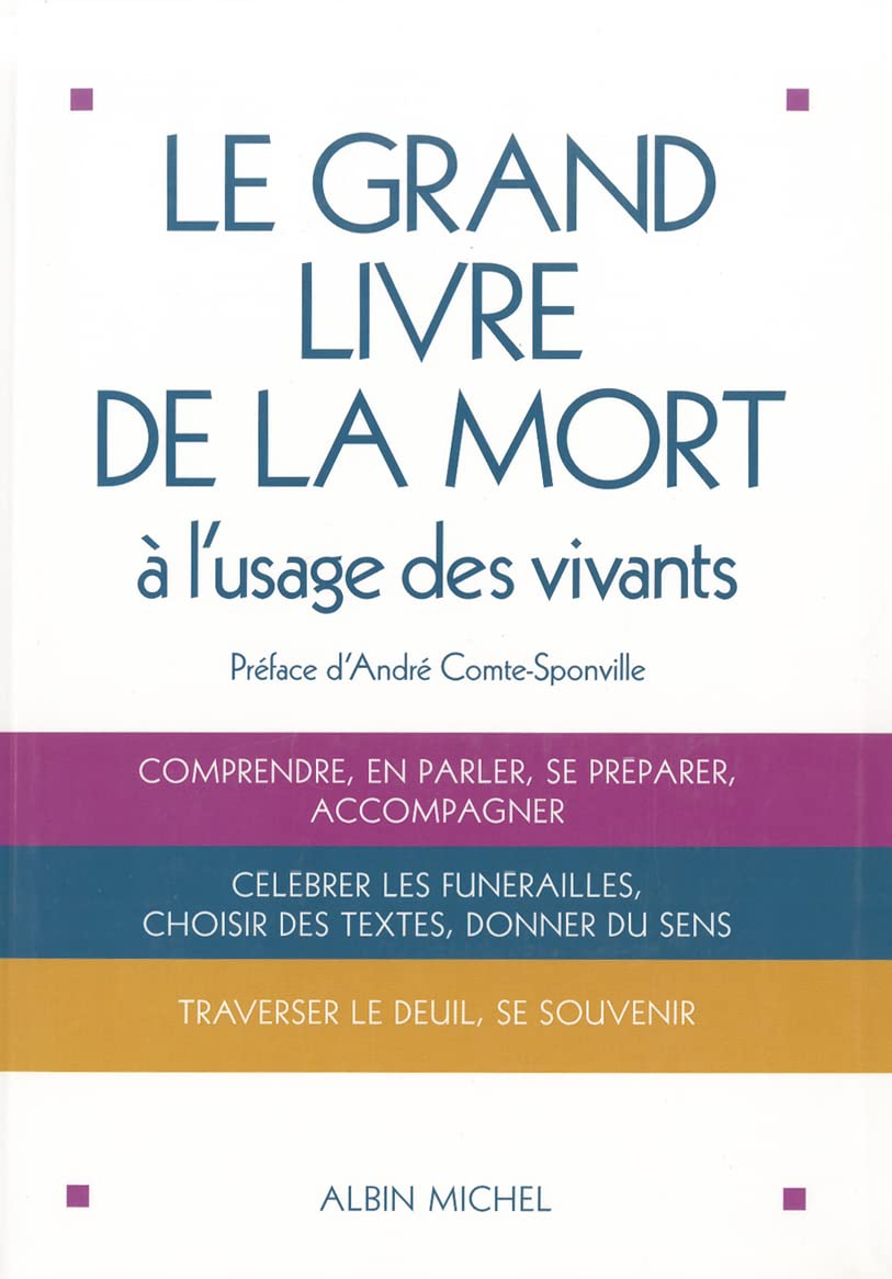 Le Grand Livre de la mort: A l'usage des vivants 9782226178466