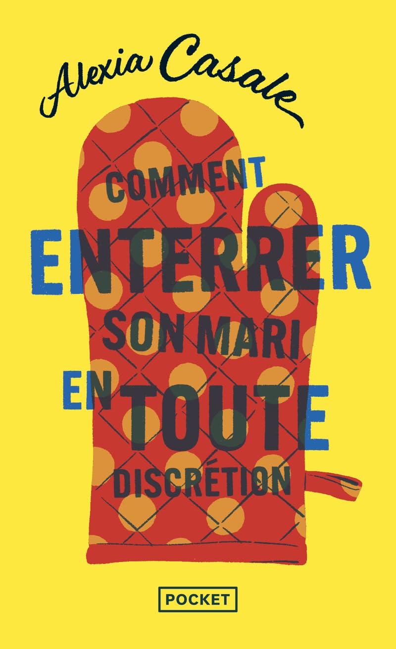 Comment enterrer son mari en toute discrétion 9782266350877
