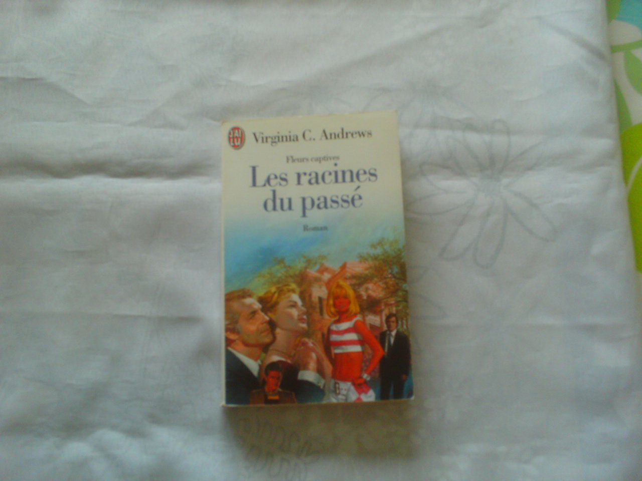 Fleurs Captives Volume 4 : Les Racines Du Passe 9782290018187
