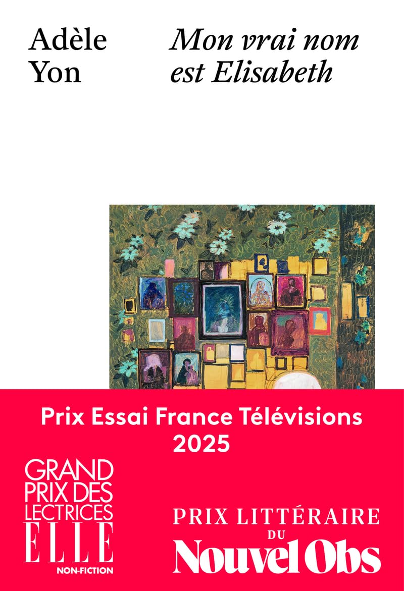 Mon vrai nom est Elisabeth 9782364689572