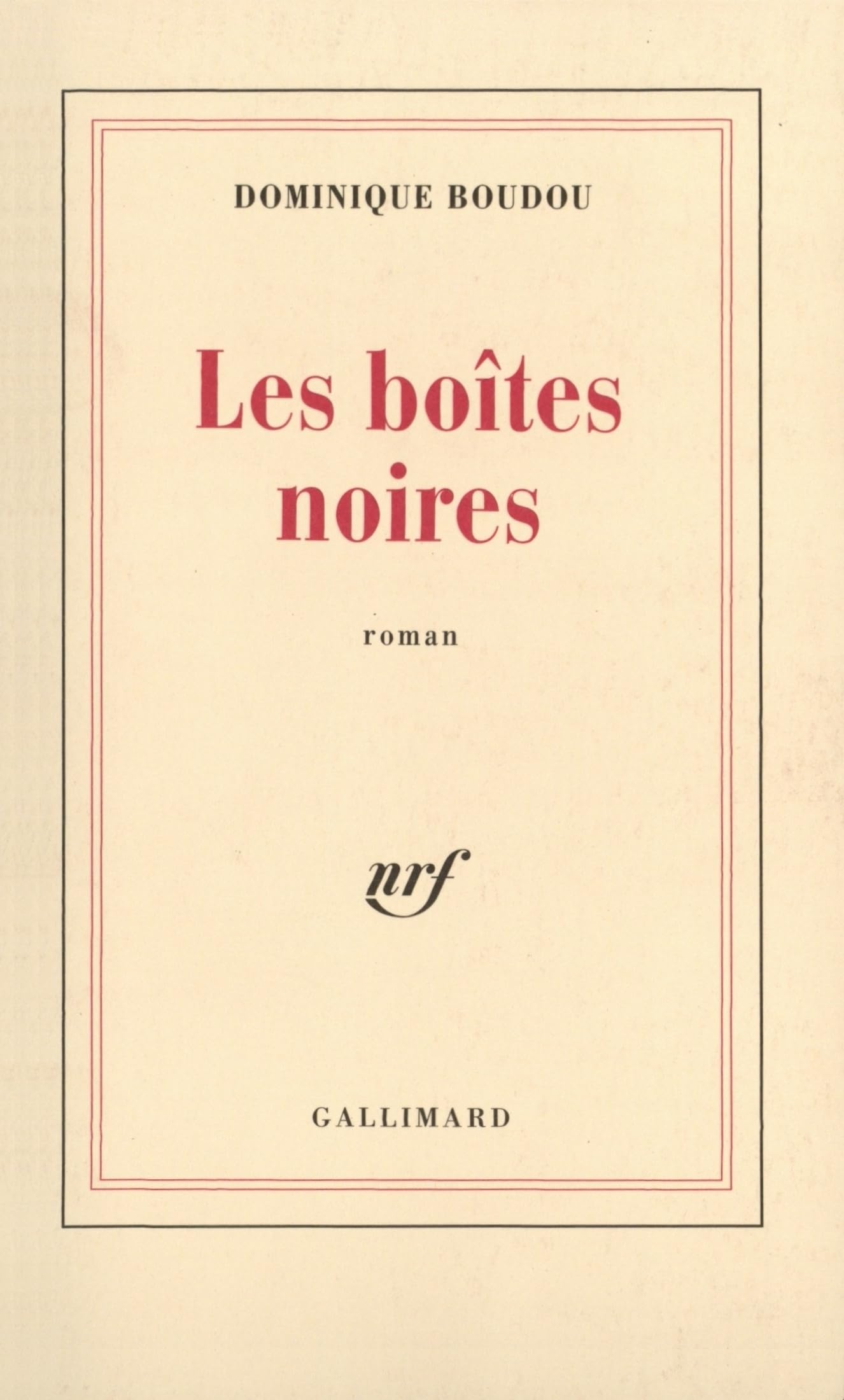 Les Boîtes noires 9782070754779