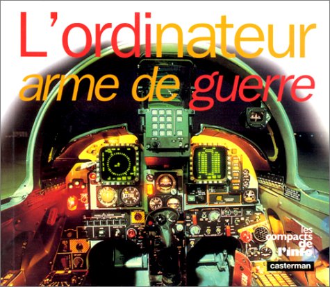 L'ordinateur, arme de guerre 9782203238114