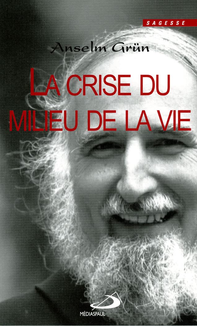 crise du milieu de la vie (la) 9782712206833