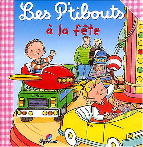 Les P'tibouts à la fête 9782840644392