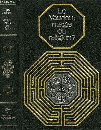 Le vaudou: magie ou religion ?