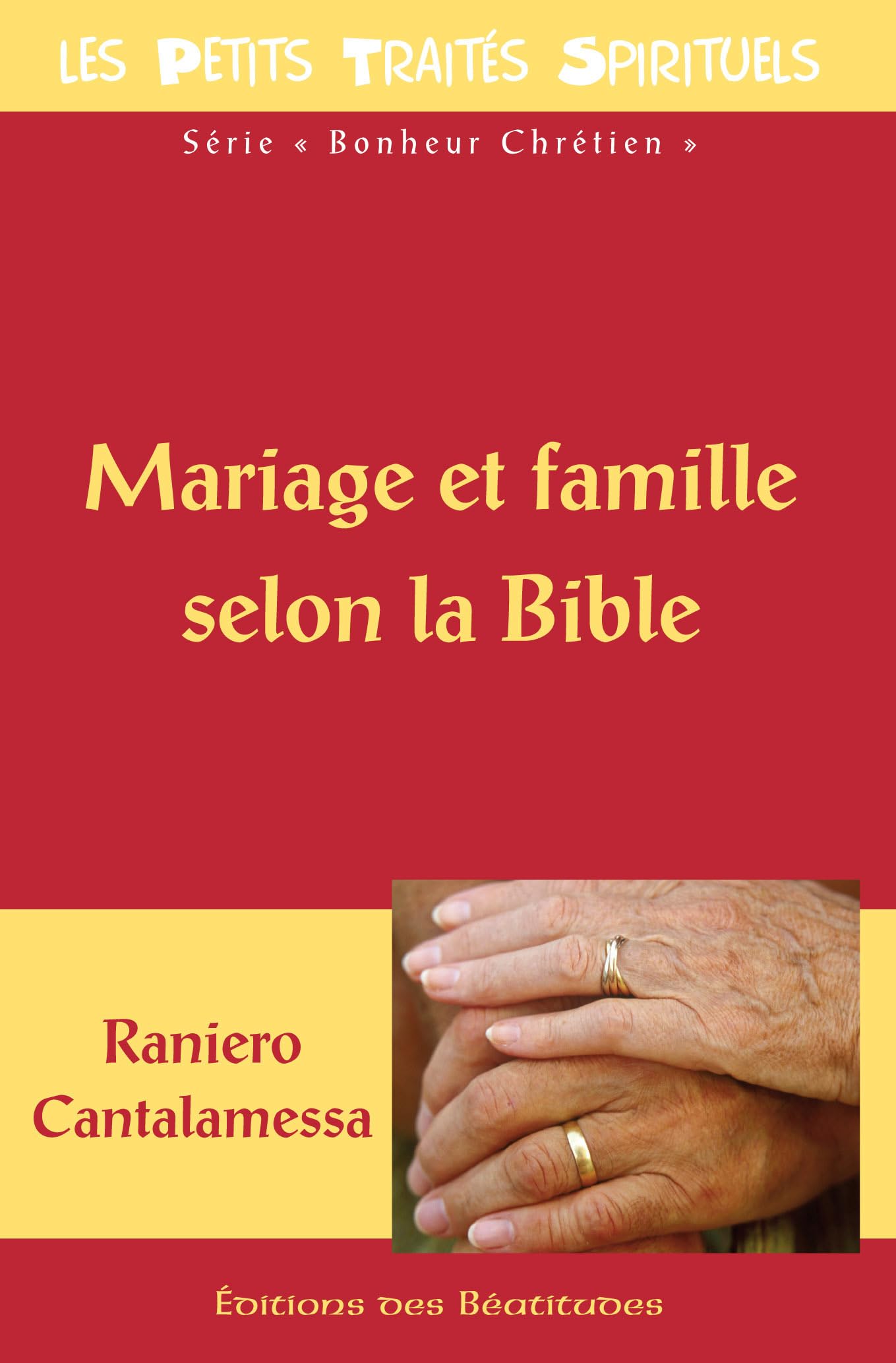 Mariage et famille selon la Bible 9782840243564