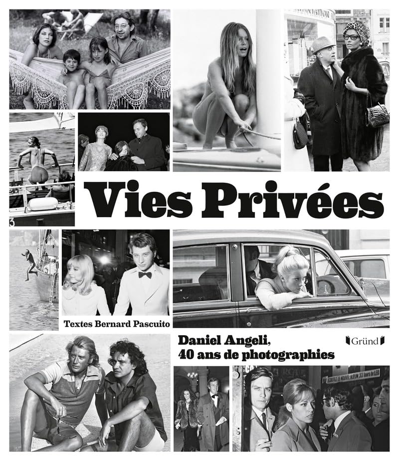 Vies privées - Daniel Angeli, 40 ans de photographie 9782324011306