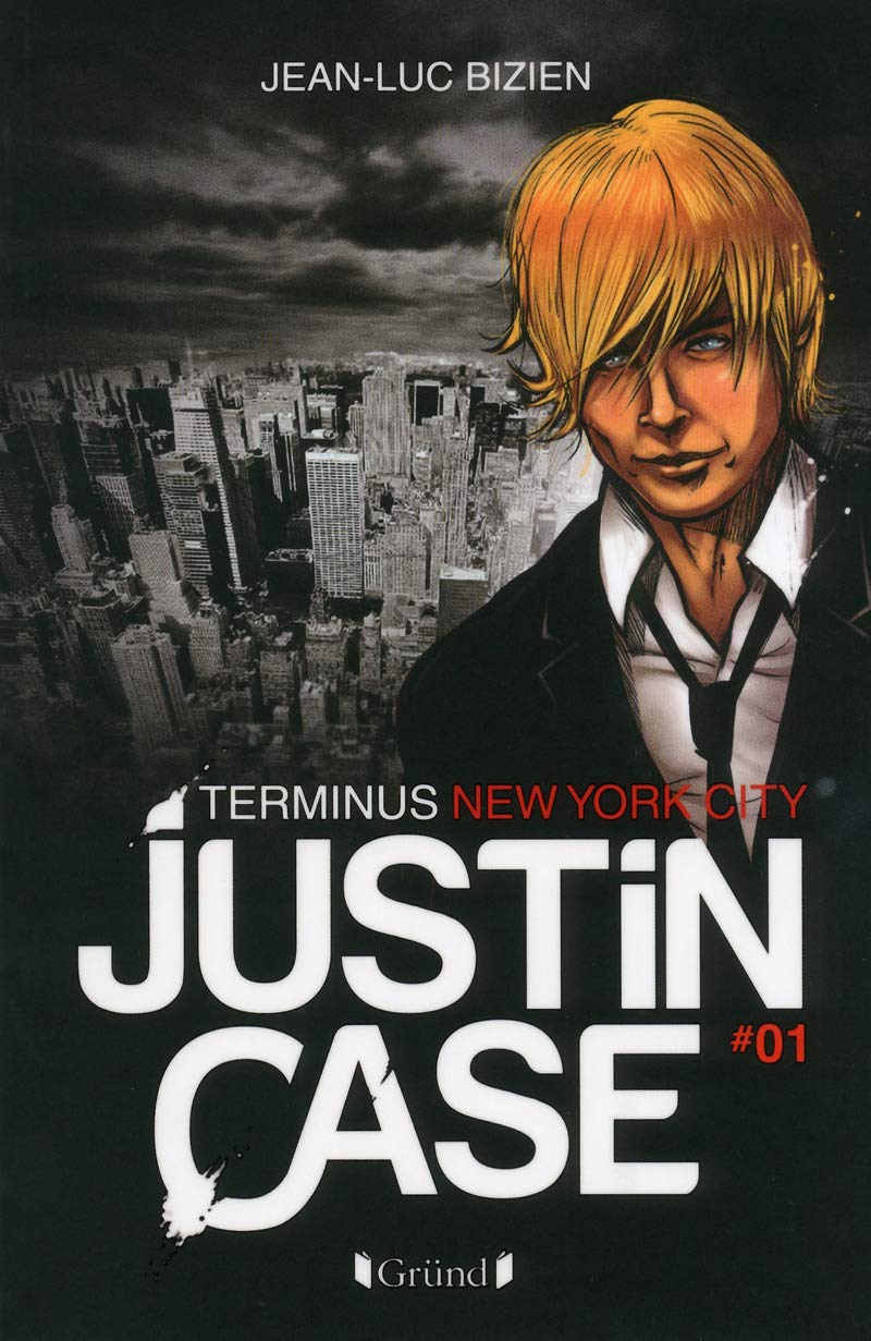 Justin Case - Terminus New York City (01) 9782324003721