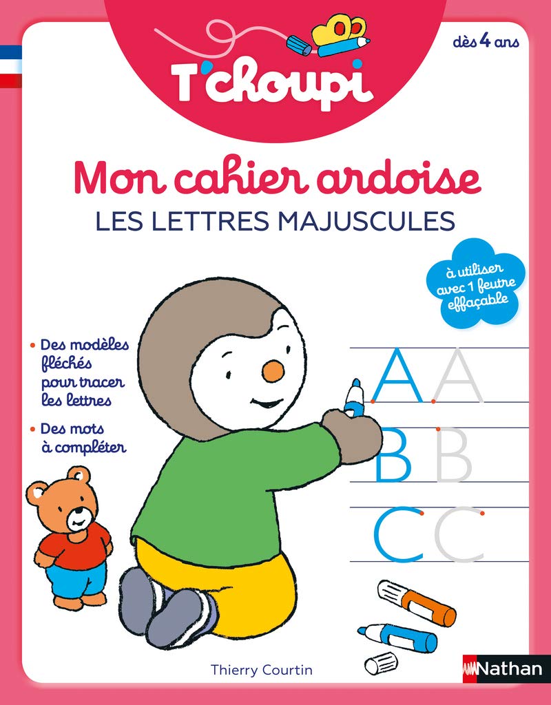 T'choupi mon cahier ardoise effaçable - Pour s'entraîner à tracer les lettres majuscules, avec des modèles fléchés et des mots à compléter - Dès 4 ans 9782091934914
