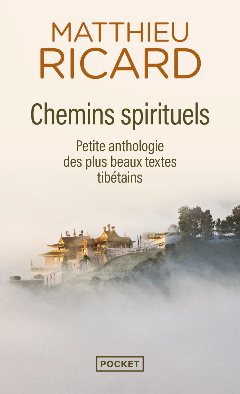 Chemins spirituels: Petite anthologie des plus beaux textes tibétains 9782266215558