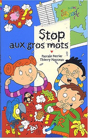 Stop aux gros mots 9782700228366
