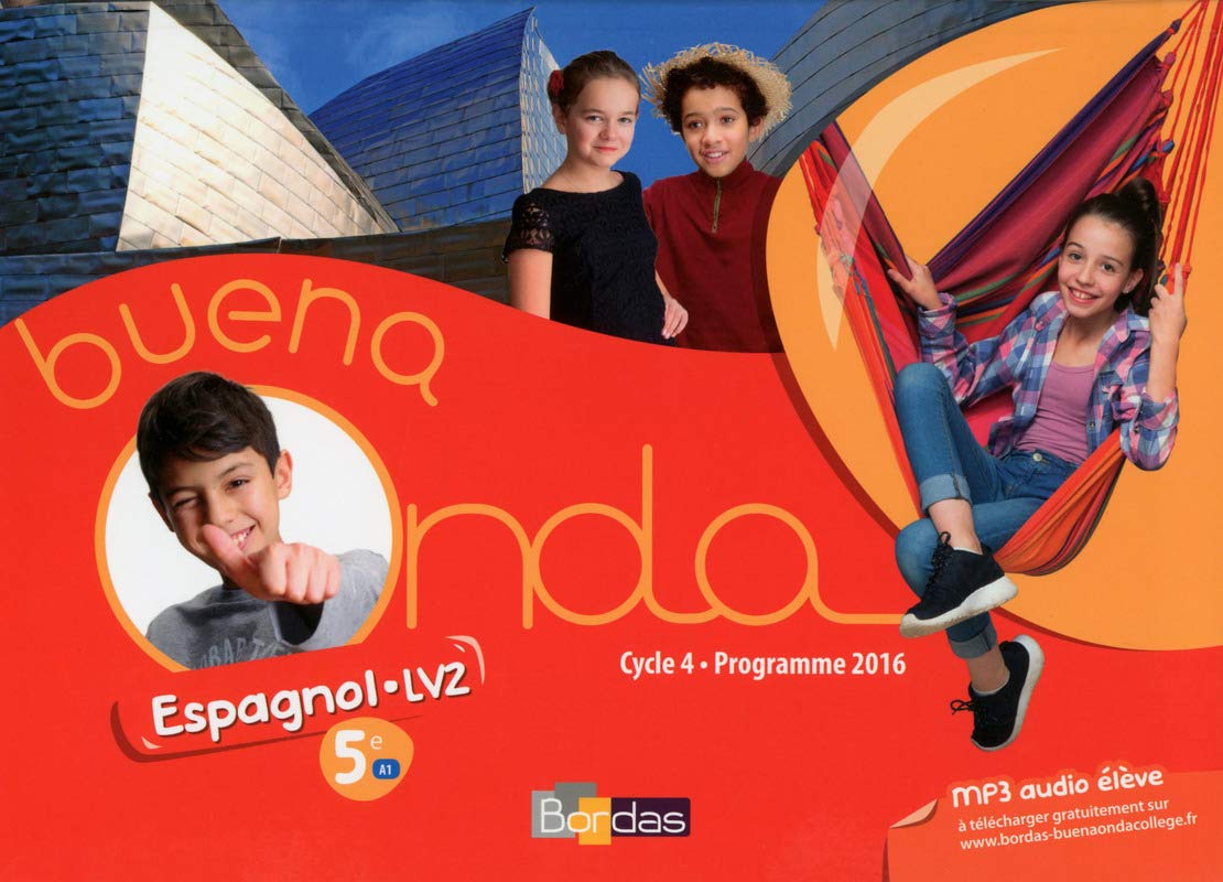 buena Onda 5e - Manuel de l'élève - Nouveau programme 2016 9782047332610