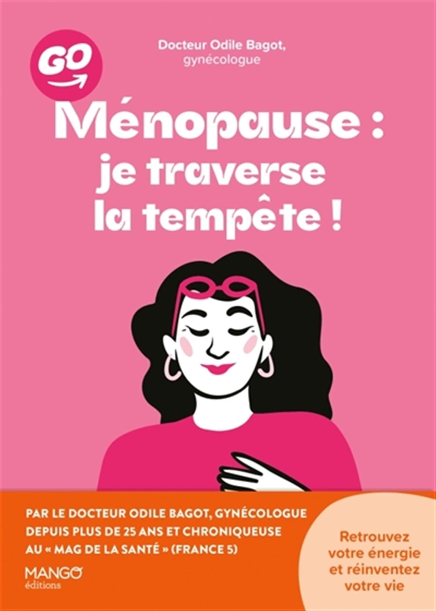 Ménopause : je traverse la tempête !: Retrouvez votre énergie et réinventez votre vie 9782317039058