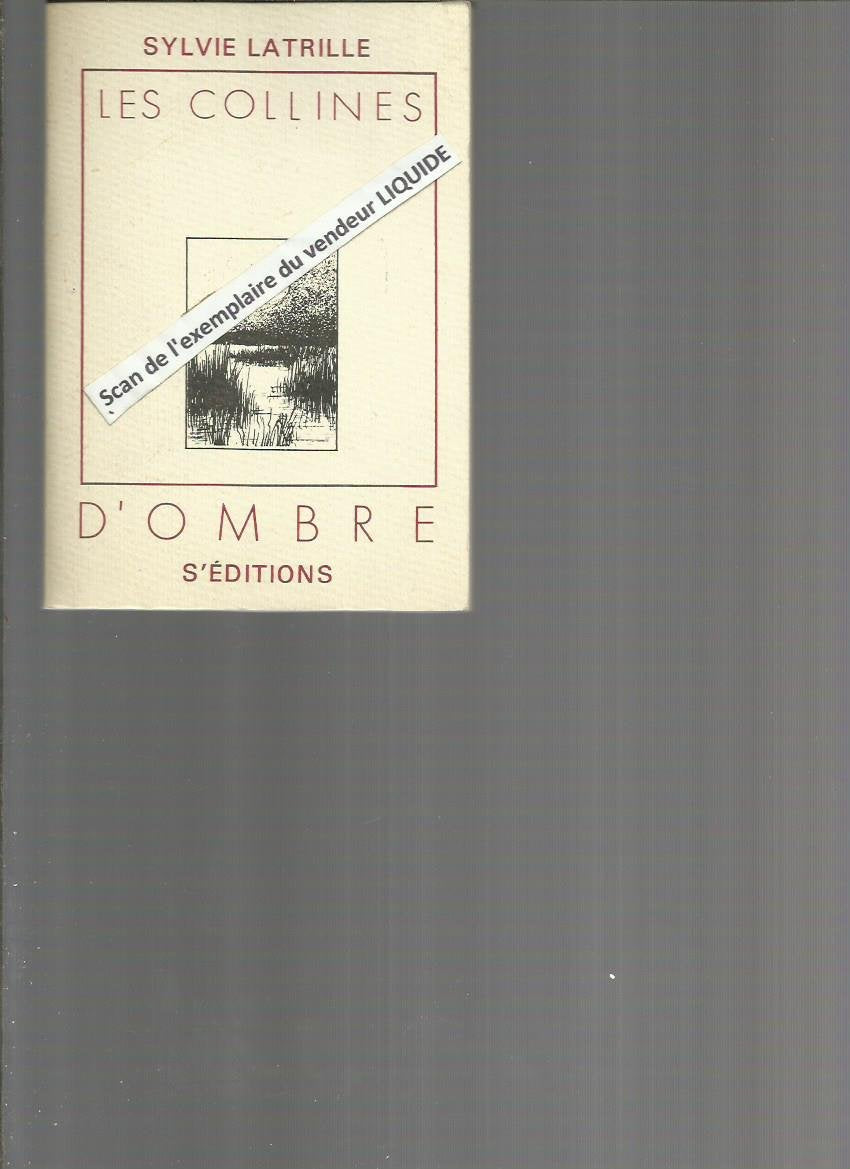 Les Collines d'ombre 9782903845063