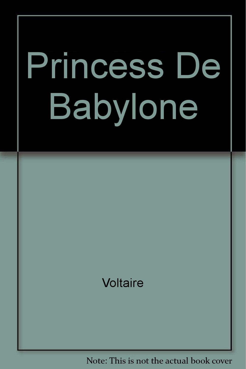 La Princesse De Babylone 9782051009874