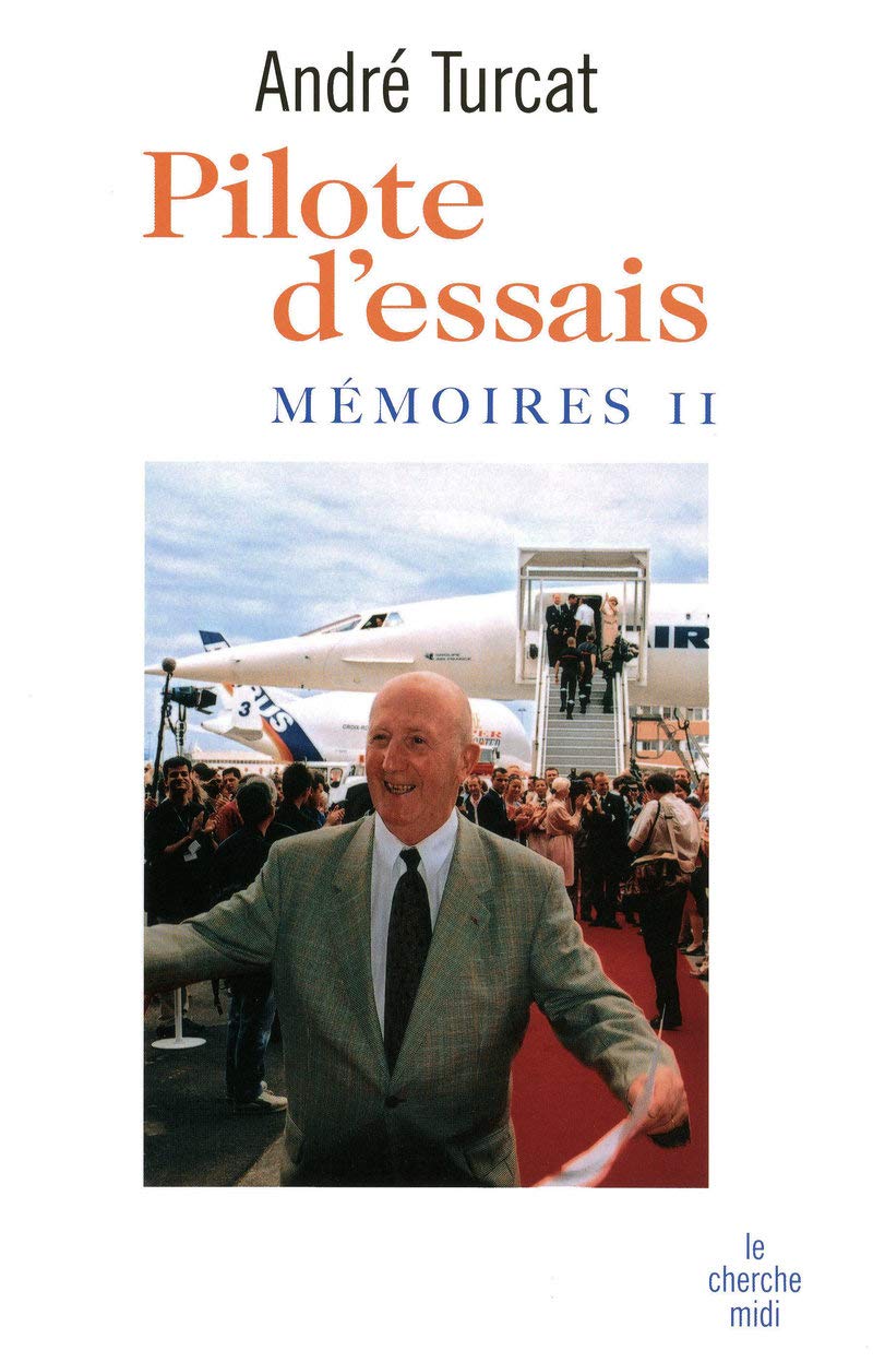 Pilote d'essais (II): Mémoires 2 (2) 9782749113746