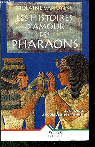 Les Histoires d'amour des pharaons 9782738211965