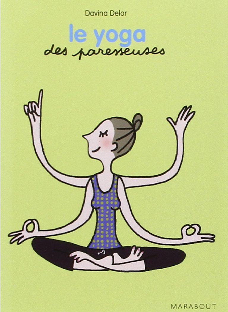 Le yoga des paresseuses 9782501077910