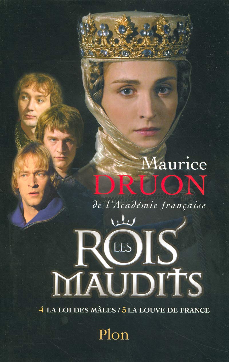 Les rois maudits, tome 2 : La loi des mâles / La louve de France 9782259202855