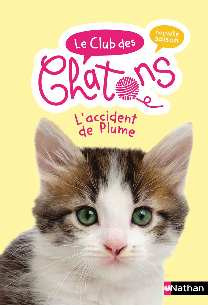 Le club des chatons - L'accident de Plume - Tome 10 - roman dès 6 ans (10) 9782092493366