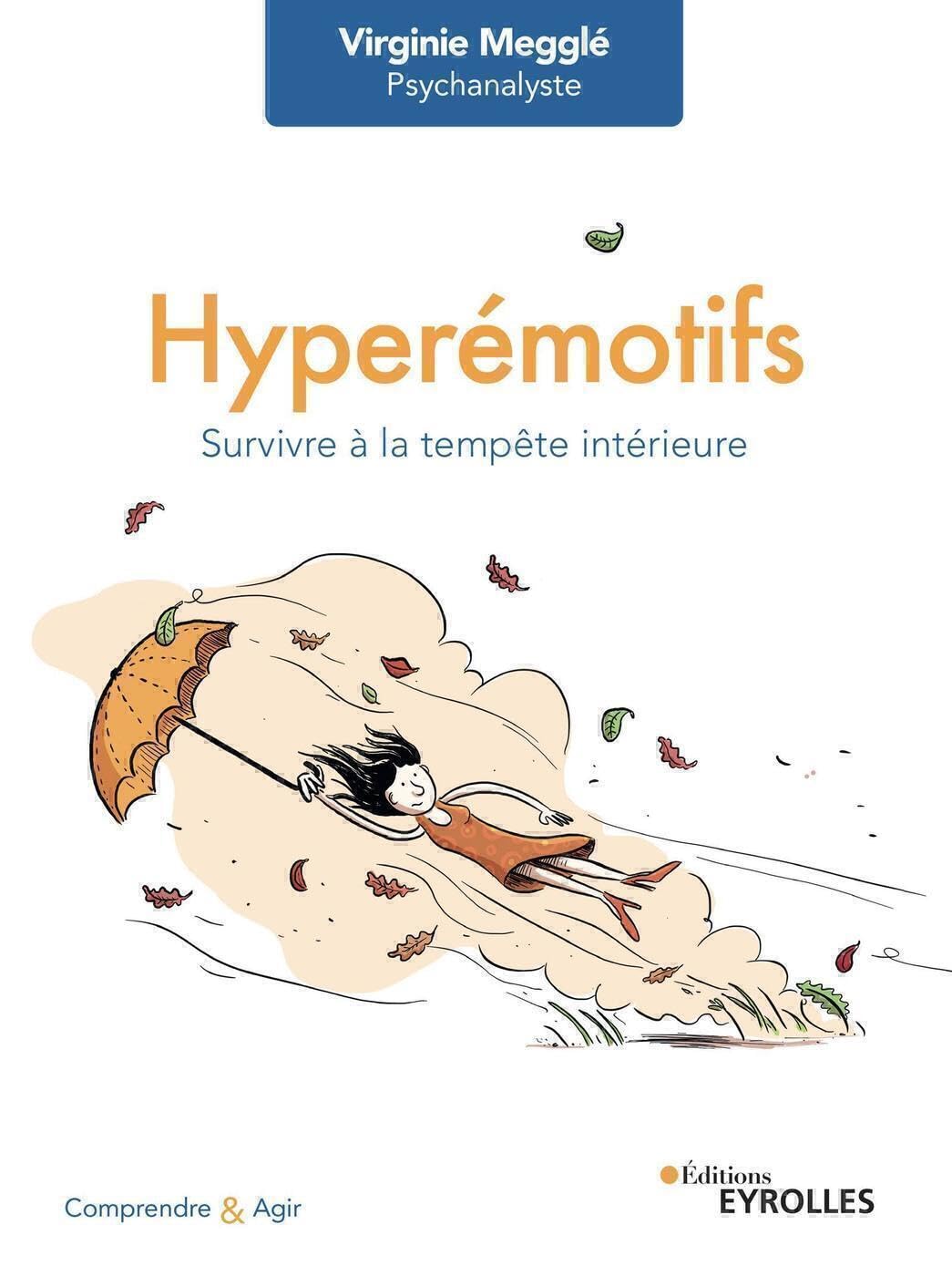 Hyperémotifs: Survivre à la tempête intérieure 9782416001253