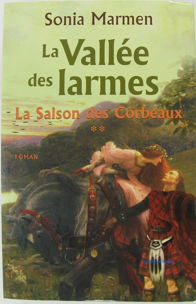 La saison des corbeaux (La vallée des larmes) 9782286012304