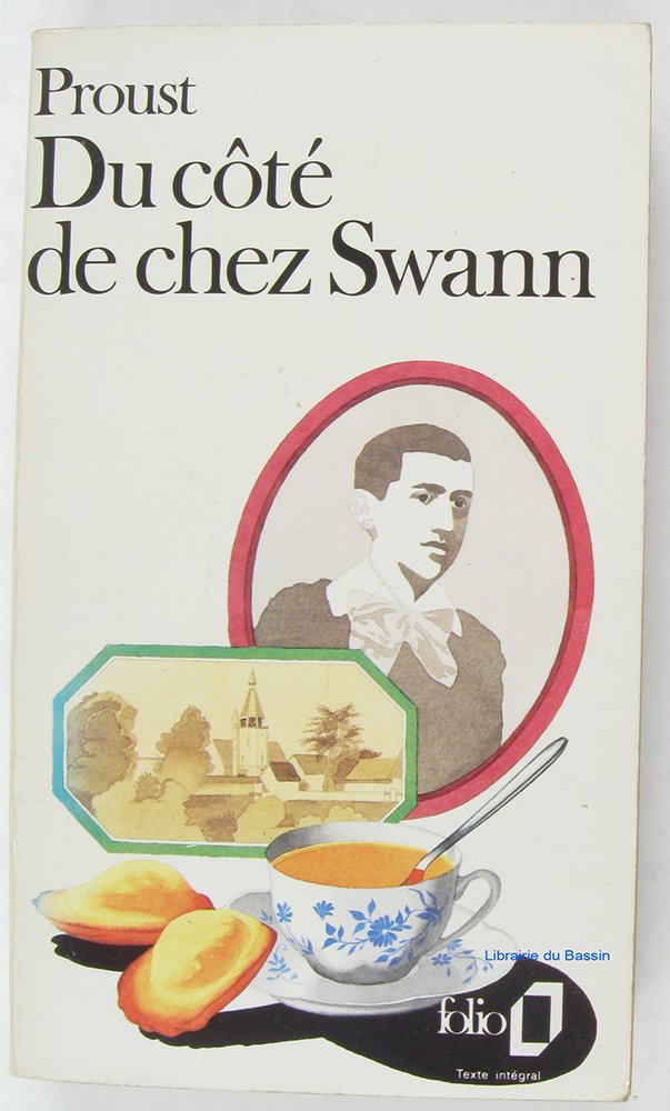 À La Recherche Du Temps Perdu, tome 1 : Du côté de chez swann 9782070368211