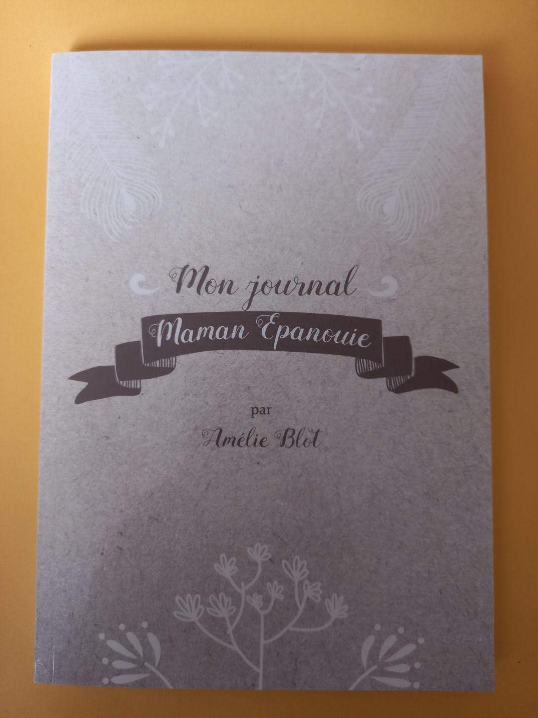 Mon journal Maman épanouie 9782956885009