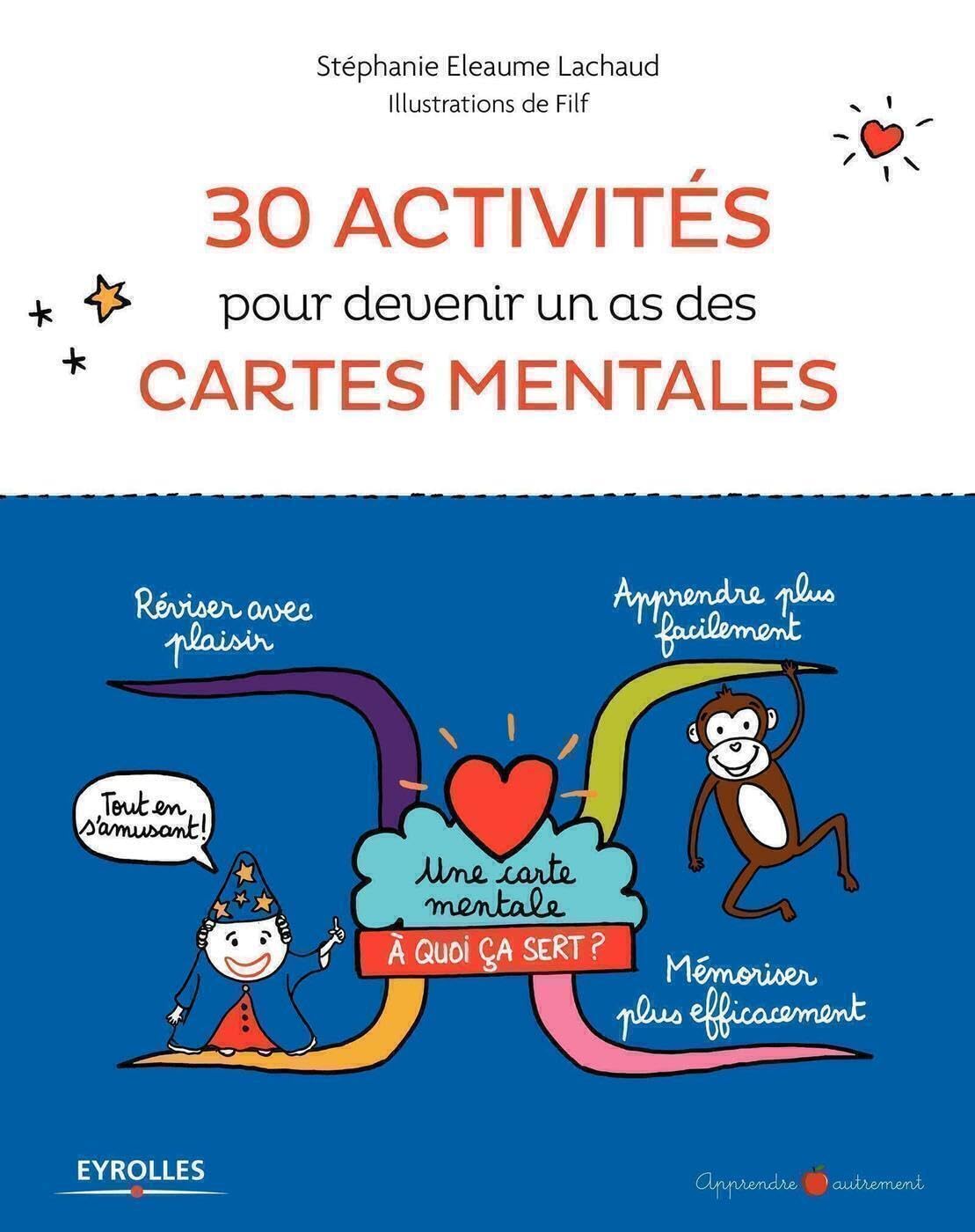 30 activités pour devenir un as des cartes mentales 9782212568974